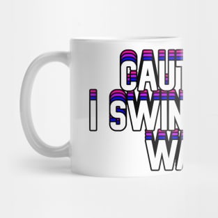 Caution: I Swing Both Ways Mug